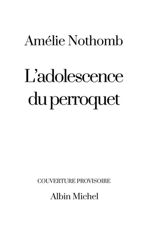 L'adolescence du perroquet