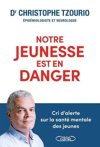 Notre jeunesse est en danger. Cri d'alerte sur la santé mentale des jeunes