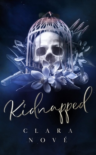 Kidnapped. Après la mafia romance Enslaved