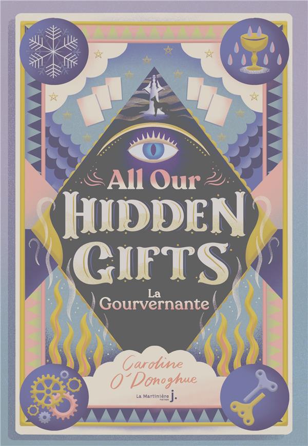 All our Hidden Gifts Tome 1 : La gouvernante