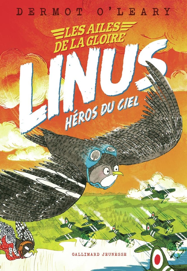 Les Ailes de la gloire : Linus héros du ciel