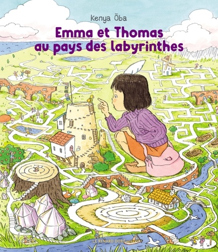 Emma et Thomas au pays des labyrinthes