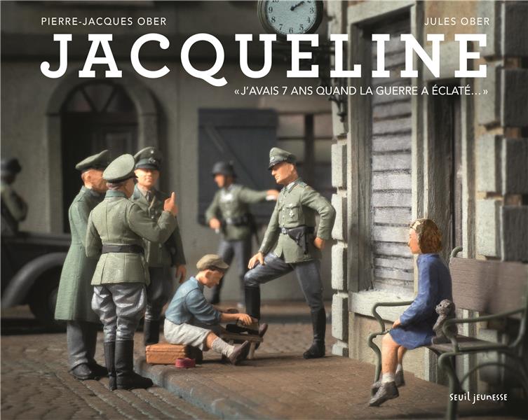 Jacqueline. "J'avais 7 ans quand la guerre a éclaté..."