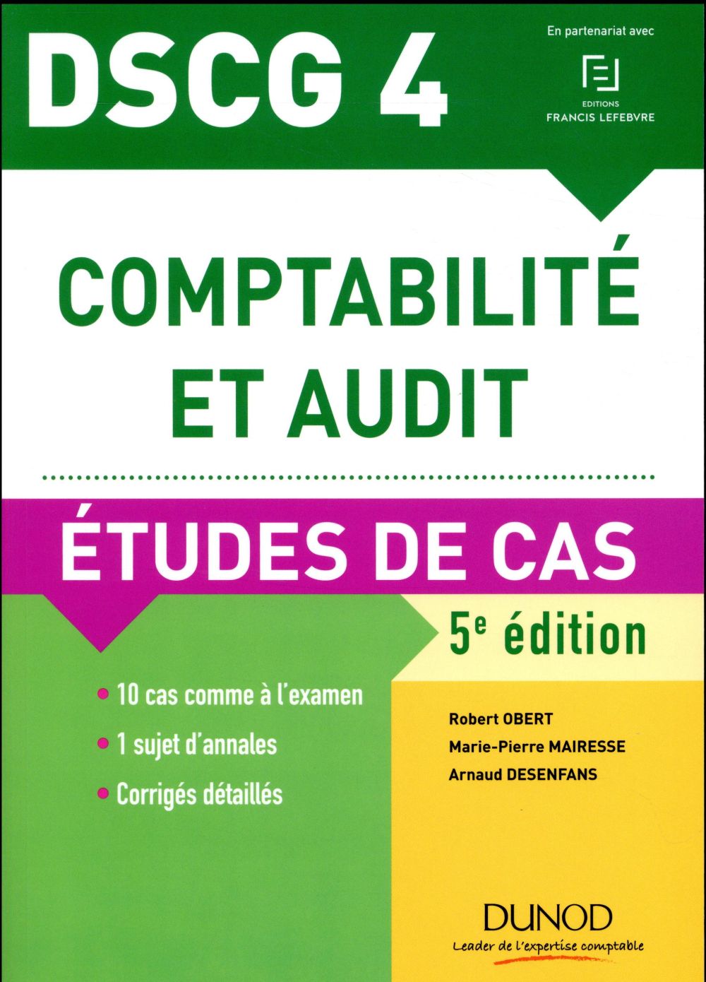 Comptabilité et audit DSCG 4. Etudes de cas, 5e édition