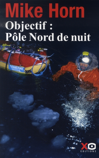 Objectif : Pôle Nord de nuit