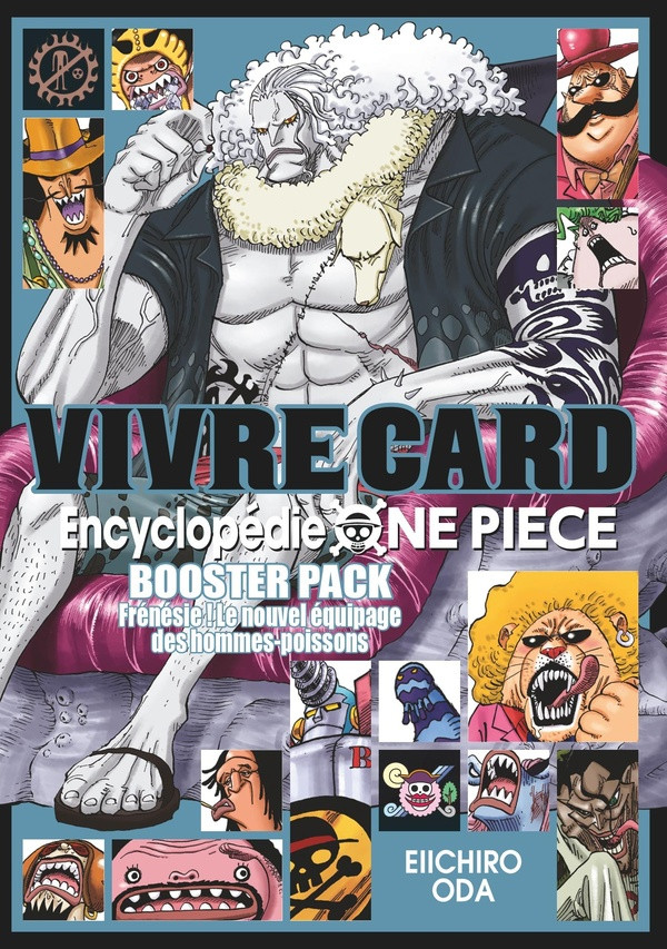 Vivre Card - Encyclopédie One Piece. Booster Pack 10 : Carnage ! Le nouvel équipage des hommes-poiss