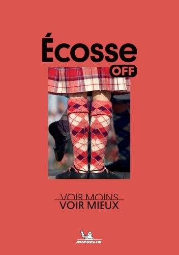Ecosse. Voir moins, voir mieux
