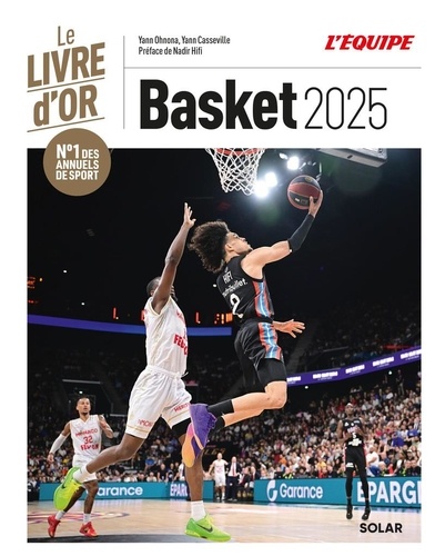 Le Livre d'or Basket. Edition 2025