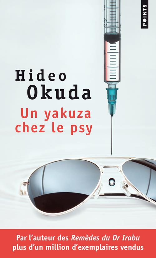 Un yakuza chez le psy & autres patients du Dr Irabu
