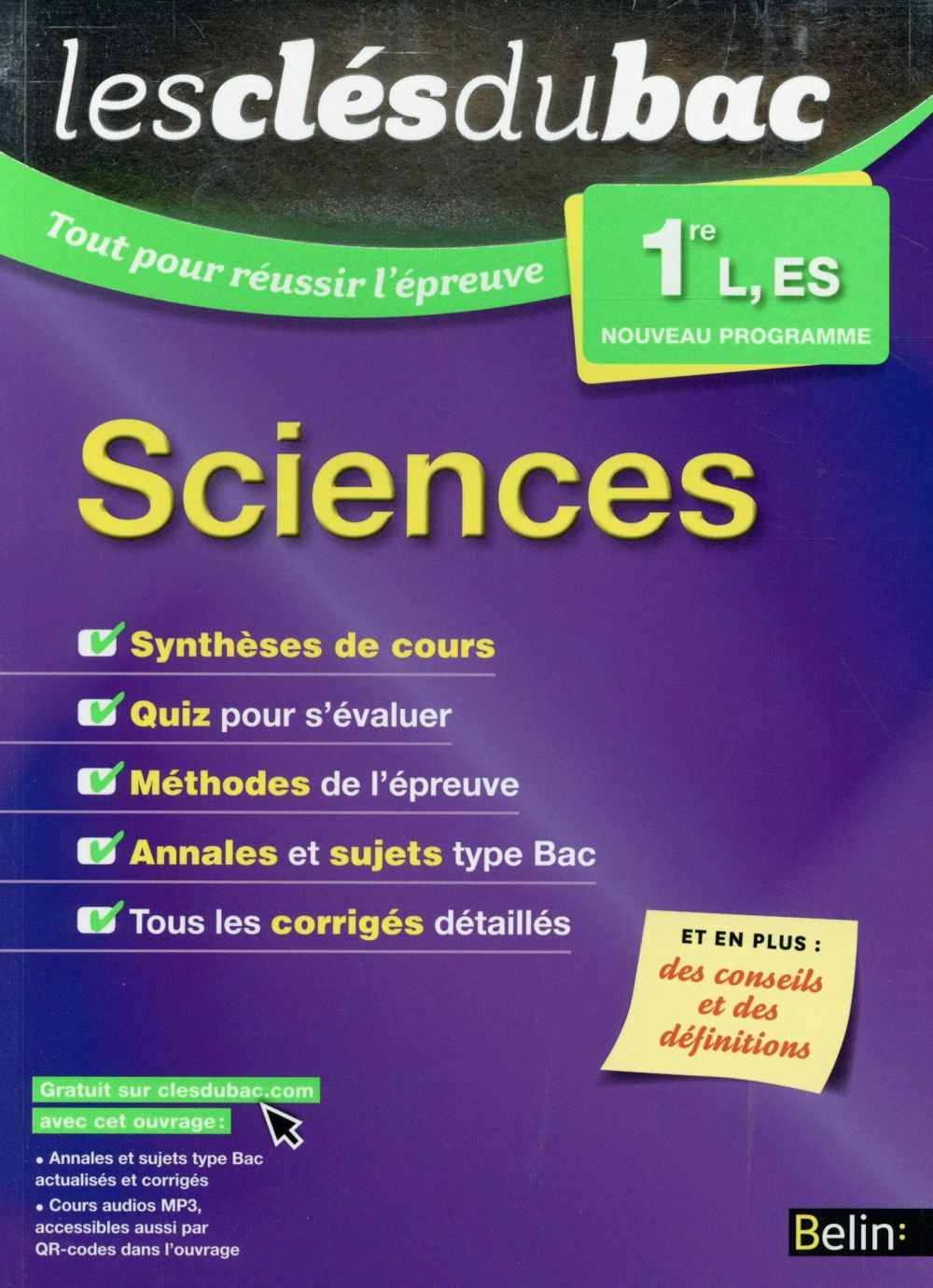 Sciences 1re L, ES. Tout pour réussir l'épreuve