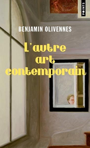 L'autre art contemporain. Vrais artistes et fausses valeurs