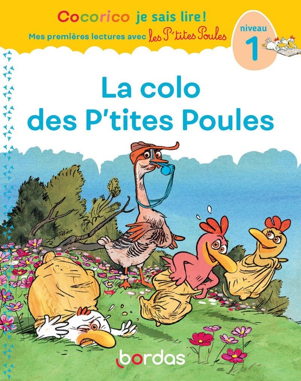 La colo des P'tites Poules. Niveau 1