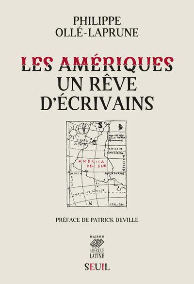 Les amériques, un rêve d'écrivain