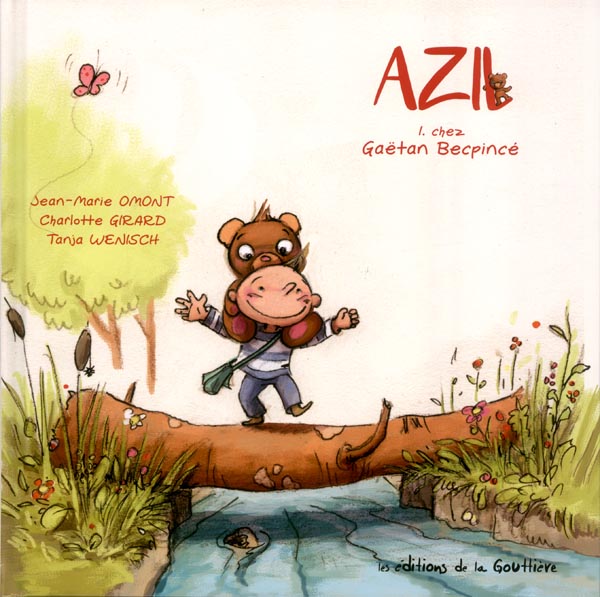 Azil Tome 1 : Chez Gaëtan Becpincé