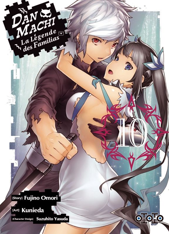 DanMachi - La légende des Familias Tome 10