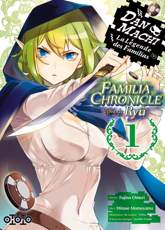 Dan Machi Familia chronicle épisode Ryu. Tome 1
