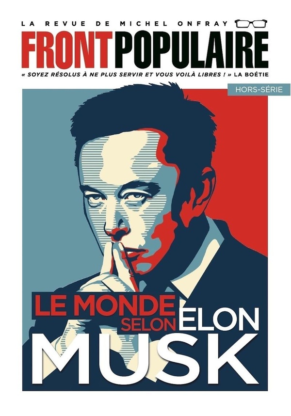 Front populaire - Hors-série N° 6 : Le monde selon Elon Musk