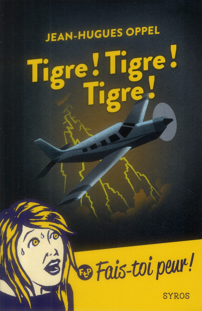 Tigre ! Tigre ! Tigre !