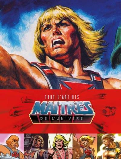 Tout l'art des Maîtres de l'Univers