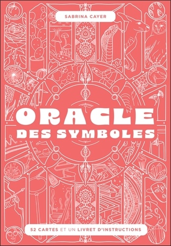 Oracle des symboles. 52 cartes et un livret d'instructions