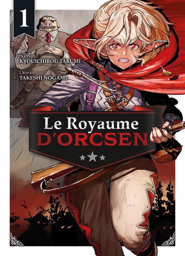 Le Royaume d'Orcsen Tome 1