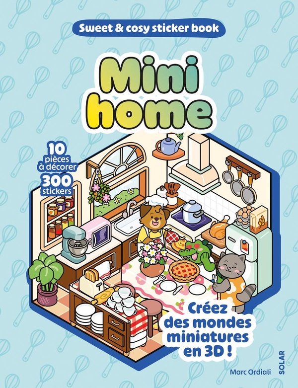 Mini home. 10 pièces à décorer, 300 stickers. Créez des mondes miniatures en 3D !