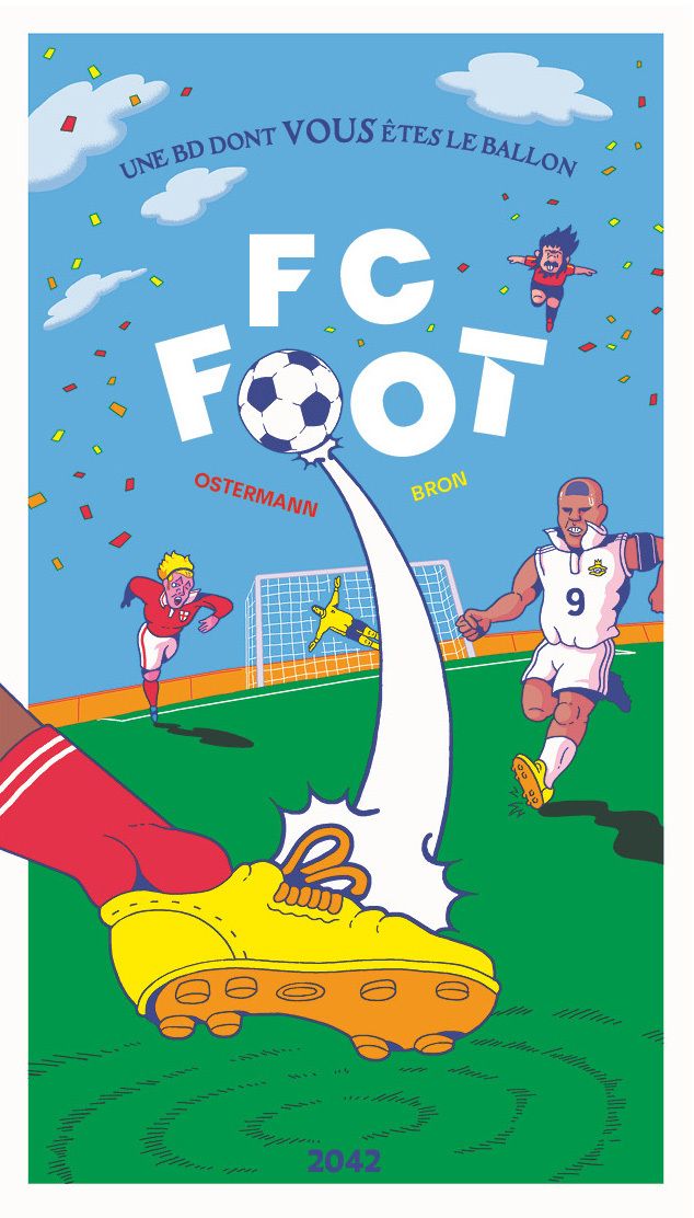 FC Foot. Une BD dont vous êtes le ballon