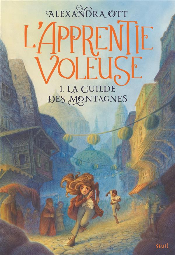 L'apprentie voleuse Tome 1 : La Guilde des montagnes