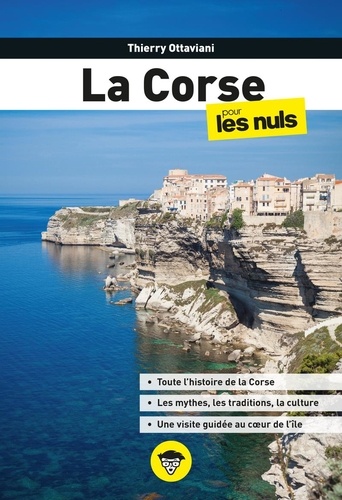 La Corse pour les nuls. 2e édition