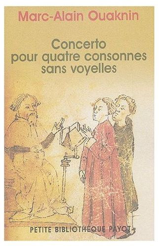 Concerto pour quatre consonnes sans voyelles. Au-delà du principe d'identité