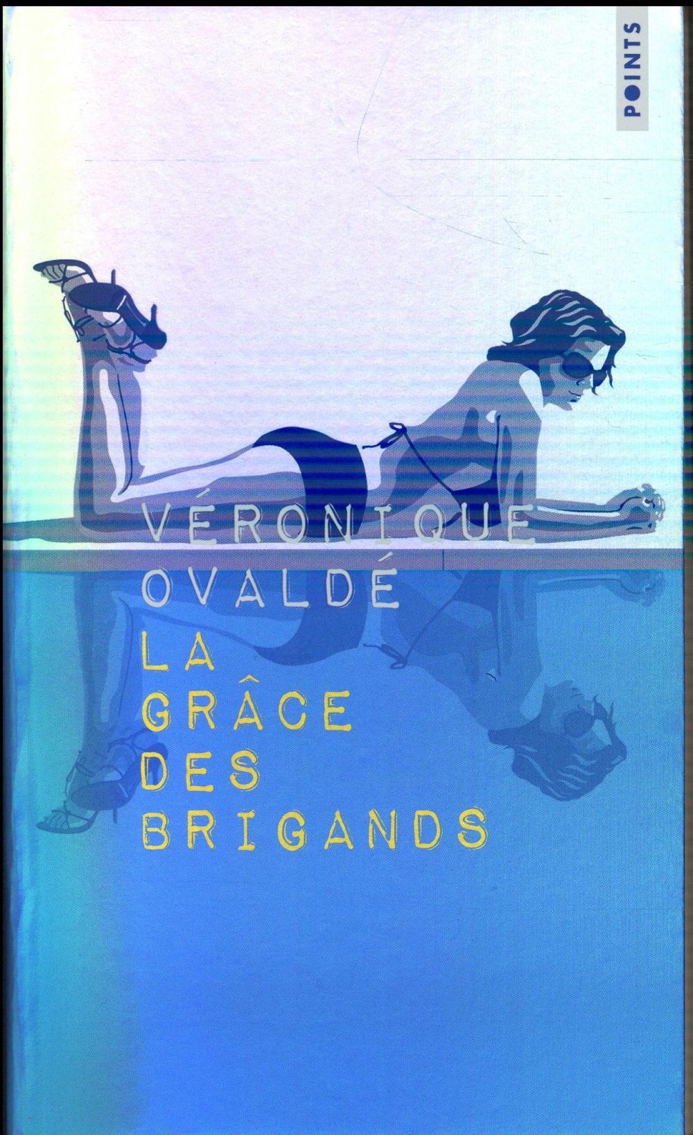 La grâce des brigands