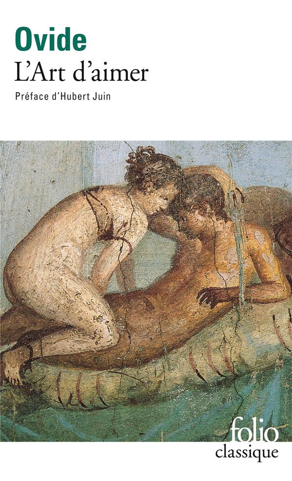 L'art d'aimer suivi de Les remèdes à l'amour; Les produits de beauté pour le visage de la femme