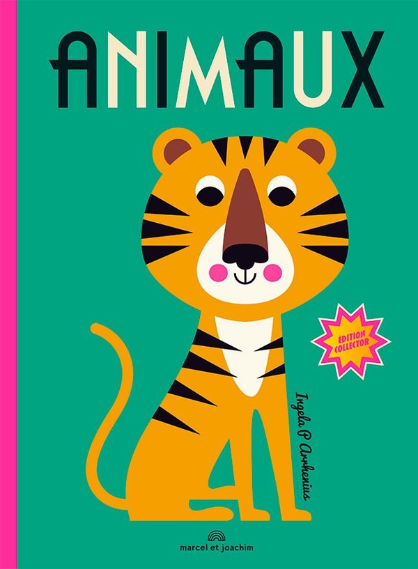 Animaux. Edition collector