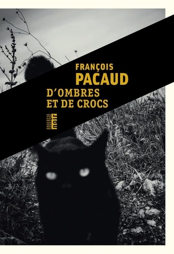 D'ombres et de crocs