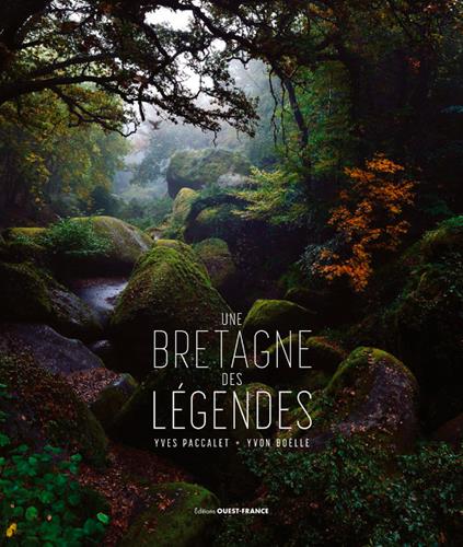 Une Bretagne des légendes