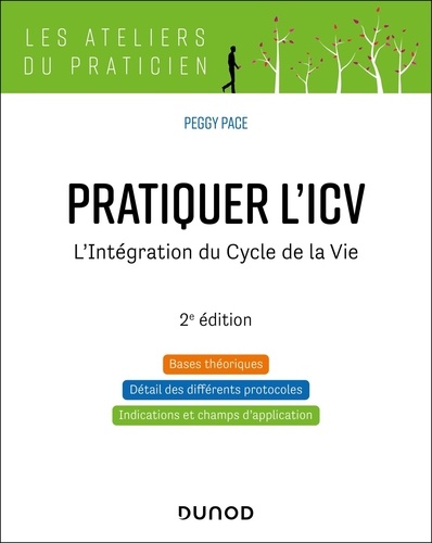 Pratiquer l'ICV. L'Intégration du Cycle de la Vie, 2e édition