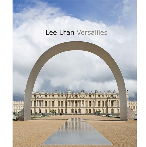 Lee Ufan, Versailles. Edition bilingue français-anglais
