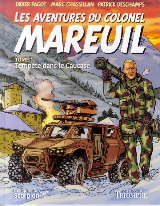 Les aventures du colonel Mareuil Tome 1 : Tempête sur le Caucase