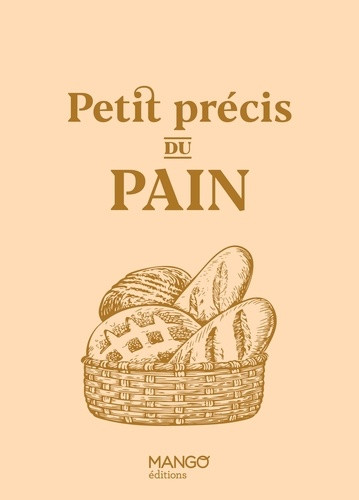 Petit précis du pain