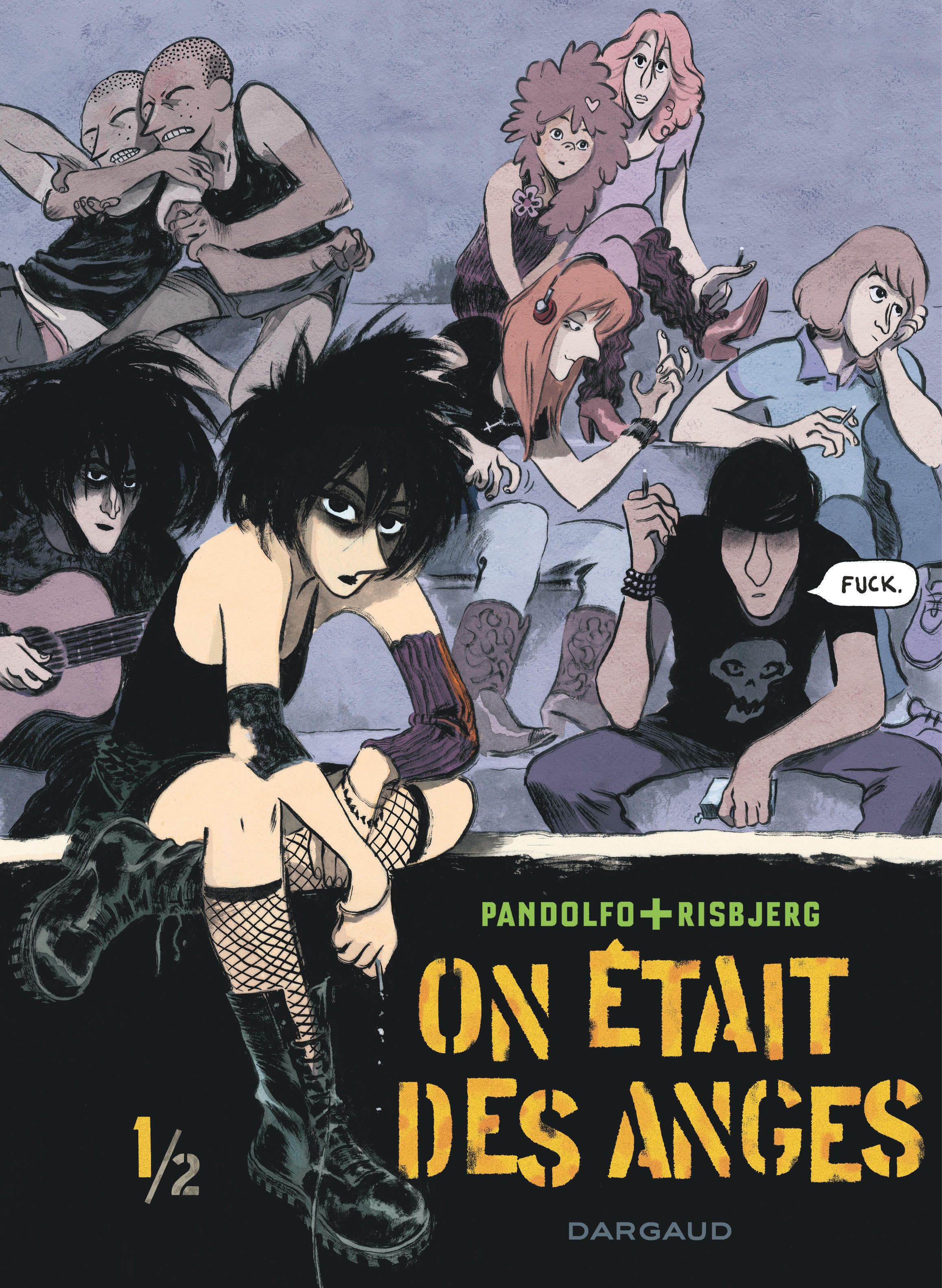 On était des anges Tome 1