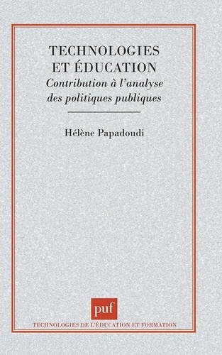 Technologies et éducation. Contribution à l'analyse des politiques publiques