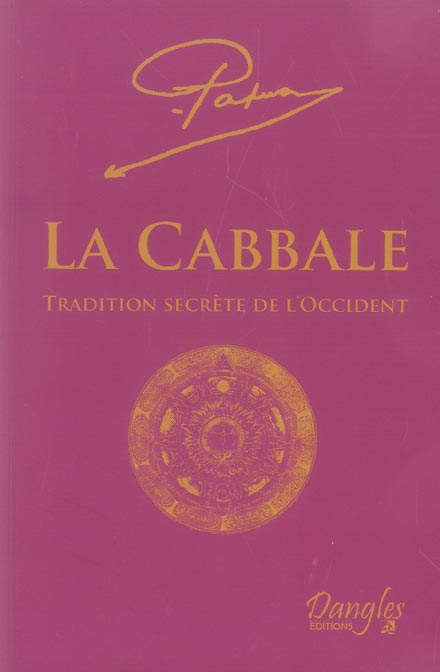 La cabbale. Tradition secrète de l'Occident, 3e édition