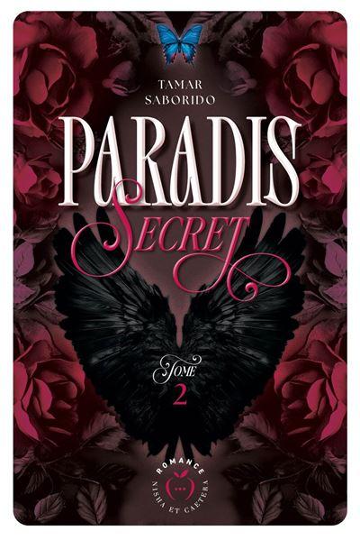 Paradis secret Tome 2