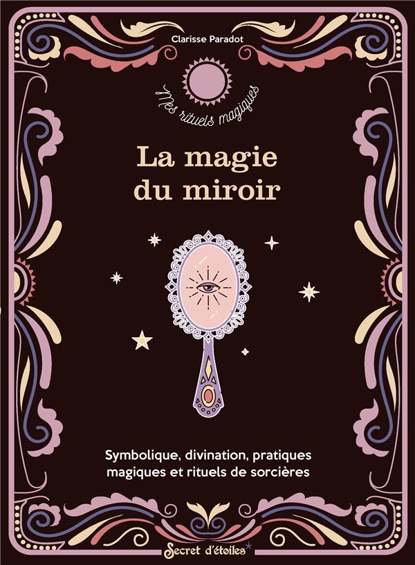 La magie du miroir