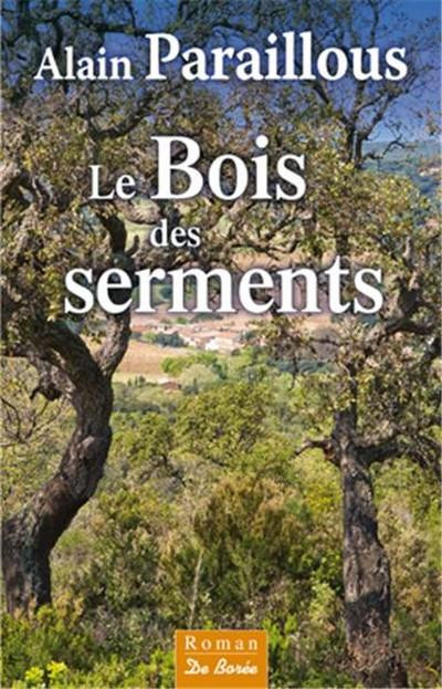 Le Bois des serments