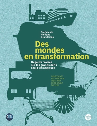 Les sentinelles de l'écologie. Comprendre les empreintes des changements globaux