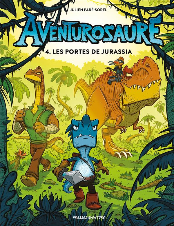 Aventurosaure Tome 4 : Les portes de Jurassia