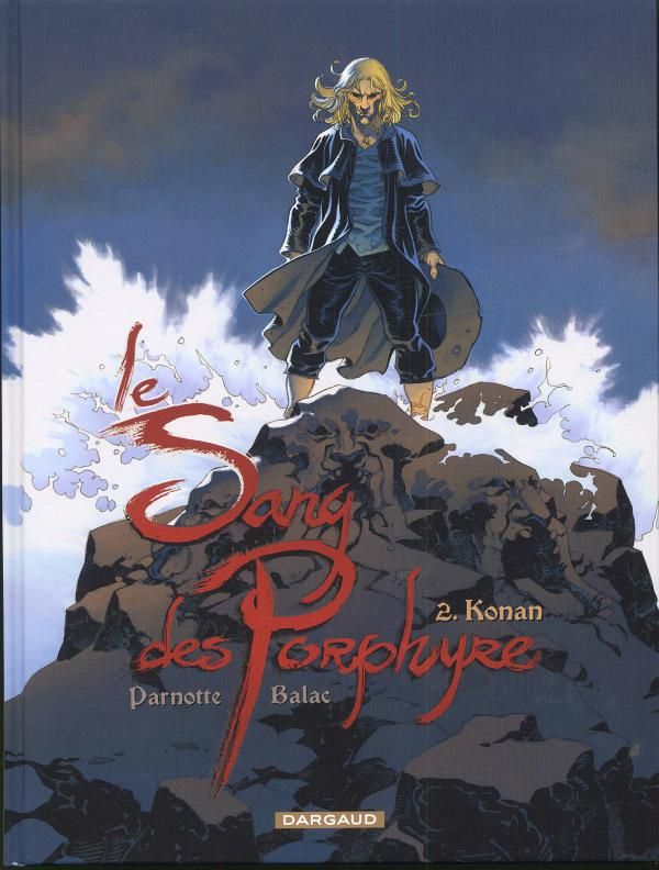 Le Sang des Porphyre Tome 2 : Konan