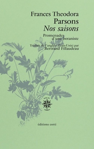 Nos saisons. Promenades d'une botaniste