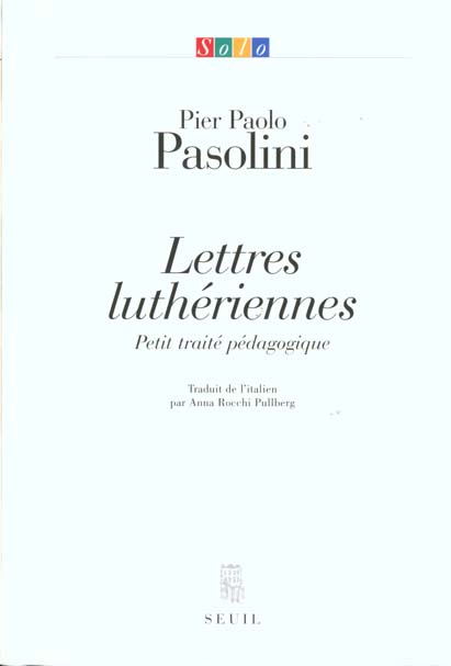 LETTRES LUTHERIENNES. Petit traité pédagogique